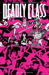 IMAGE COMICS Graphic Novel Deadly Class TP Vol 10 Save Your Generation (MR) 9781534319325 AUG220067