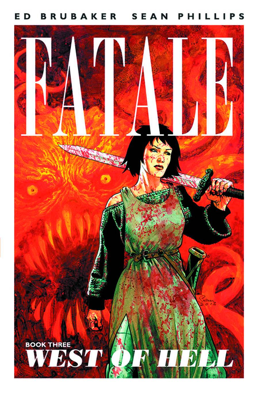 IMAGE COMICS Graphic Novel Fatale TP Vol 03 West Of Hell (MR) 9781607067436 APR130422