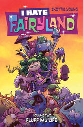 IMAGE COMICS Graphic Novel I Hate Fairyland TP Vol 02 Fluff My Life 9781632158871 OCT160683