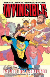 IMAGE COMICS Graphic Novel Invincible TP Vol 02 Eight Is Enough (New Ptg) 9781582403472 DEC209050