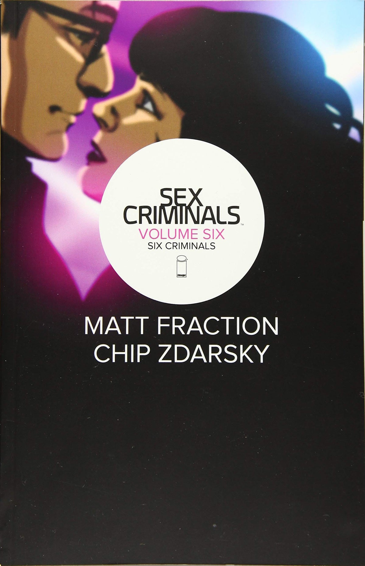 IMAGE COMICS Graphic Novel Sex Criminals TP Vol 06 Six Criminals (MR) 9781534310629 AUG200105