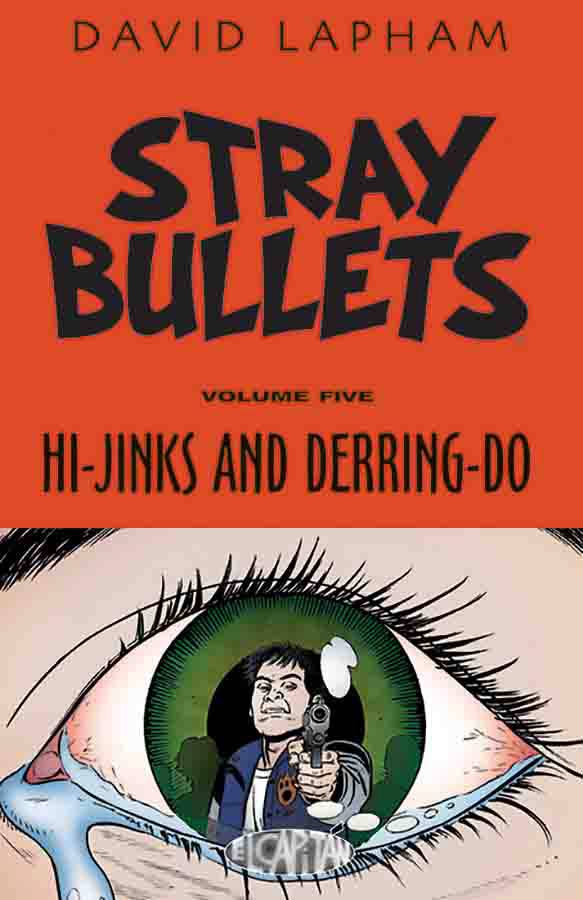 STRAY BULLETS TP VOL 05 HI-JINKS & DERRING-DO (MR) - Third Eye