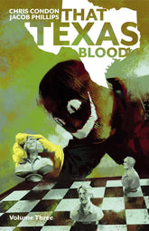 IMAGE COMICS Graphic Novel That Texas Blood TP Vol 03 (MR) 9781534323520 NOV220157