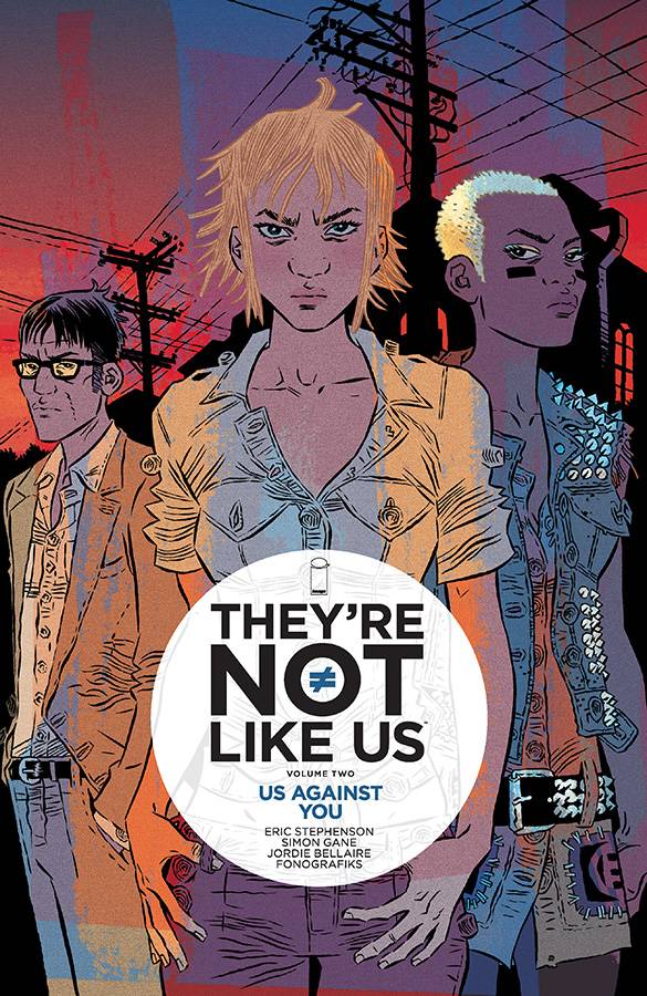 THEYRE NOT LIKE US TP VOL 02 (MR) - Third Eye