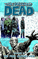 IMAGE COMICS Graphic Novel Walking Dead TP Vol 15 We Find Ourselves (MR) 9781607064404 OCT110502
