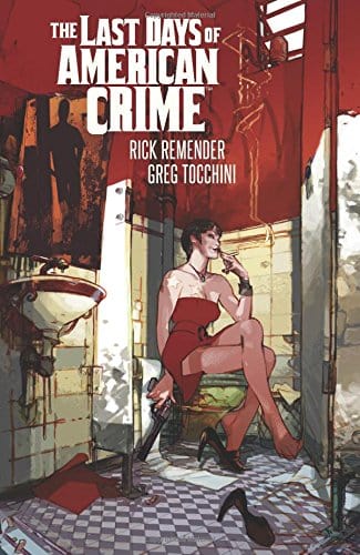 IMAGE COMICS Graphic Novel Last Days Of American Crime TP (MR) 9781534304376 JUL170843