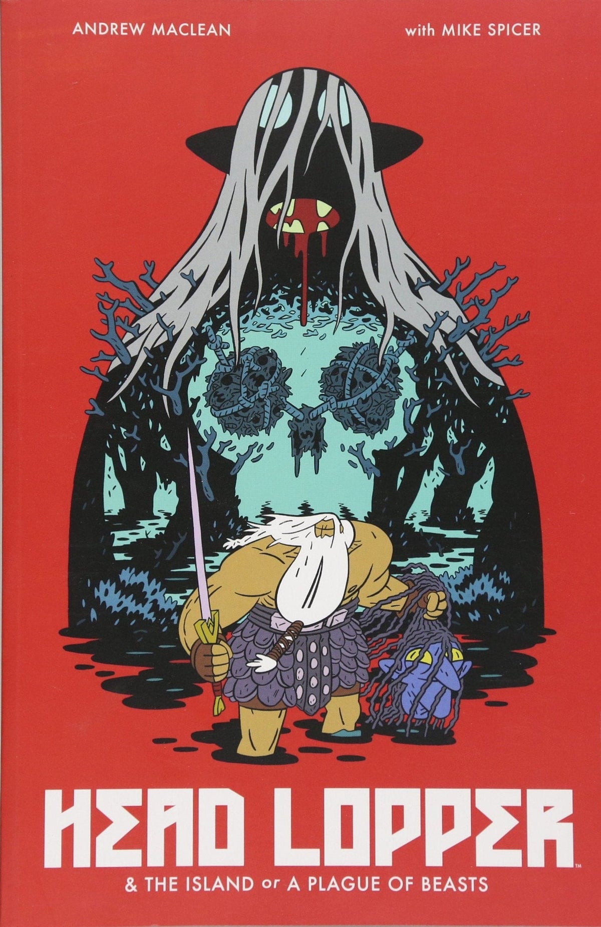 Head Lopper Vol. 1: Island or a Plague of Beasts TP - Third Eye