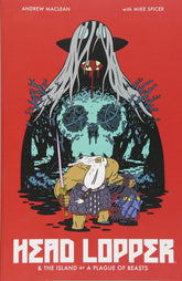 Head Lopper Vol. 1: Island or a Plague of Beasts TP - Third Eye