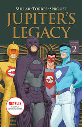 IMAGE COMICS Graphic Novel Jupiters Legacy TP Vol 02 Netflix ED (MR) 9781534318113 JUL200105