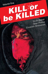 Kill or Be Killed Vol. 1 - Third Eye
