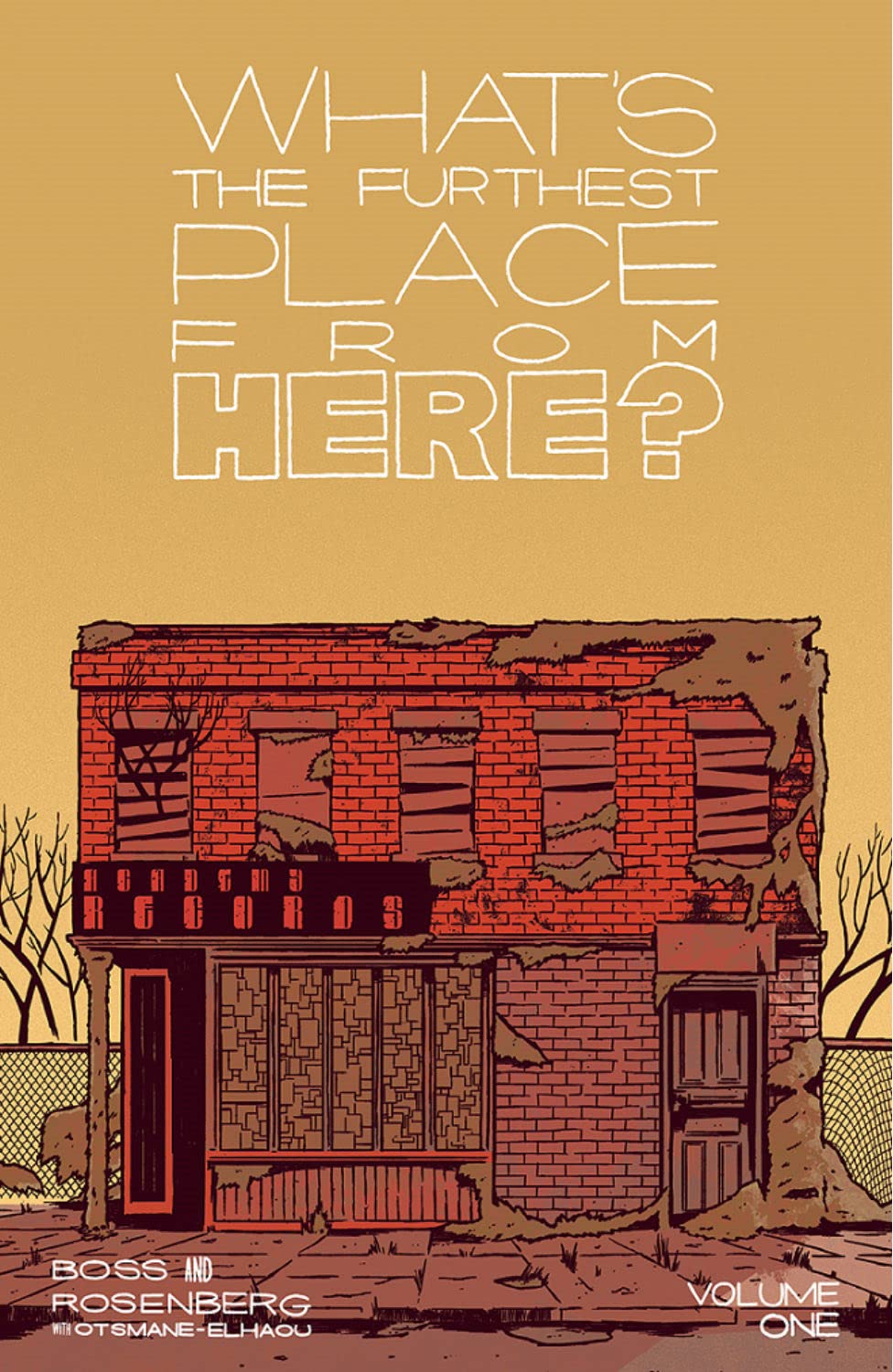 What's the Furthest Place from Here Vol. 1 TP - Third Eye