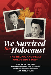 IMAGINE AND WONDER Graphic Novel We Survived The Holocaust Bluma & Felix Goldberg Story GN 9781637610206 MAY231852
