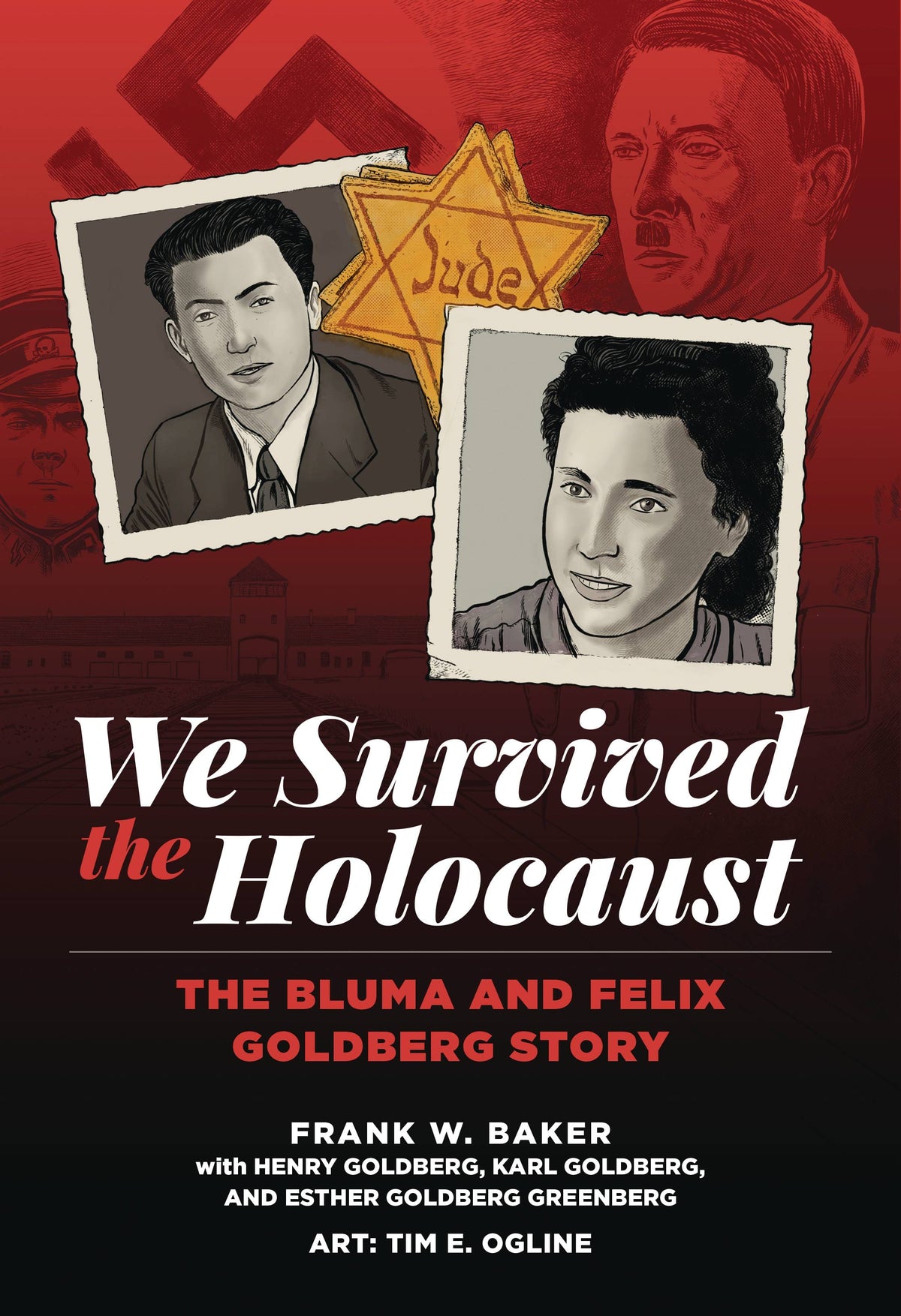 IMAGINE AND WONDER Graphic Novel We Survived The Holocaust Bluma & Felix Goldberg Story HC GN 9781637610213 MAY231853