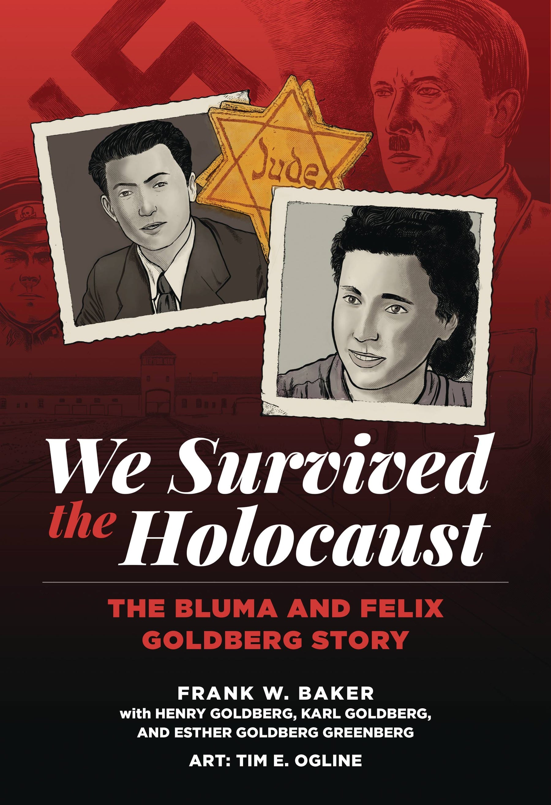 IMAGINE AND WONDER Graphic Novel We Survived The Holocaust Bluma & Felix Goldberg Story HC GN 9781637610213 MAY231853