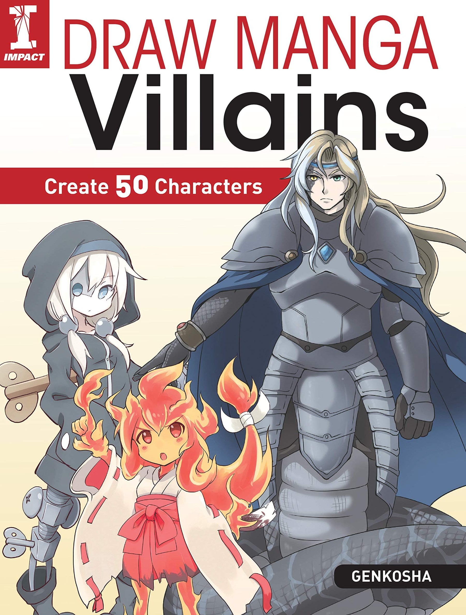 Impact Books Graphic Novel Draw Manga Villains: Create 50 Characters 9781440351617
