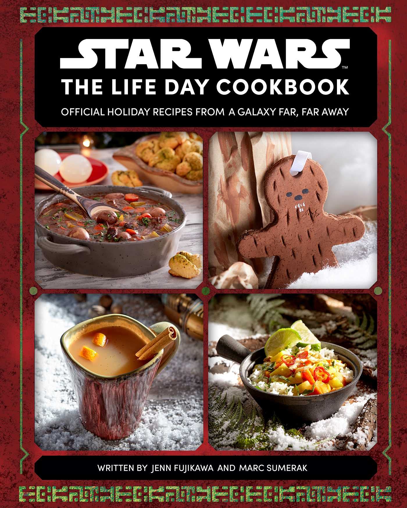 Star Wars: Life Day Cookbook - Official Holiday Recipes from a Galaxy Far, Far Away HC - Third Eye