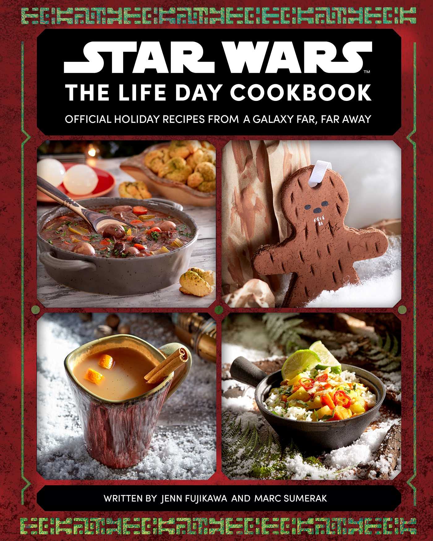 Star Wars: Life Day Cookbook - Official Holiday Recipes from a Galaxy Far, Far Away HC - Third Eye