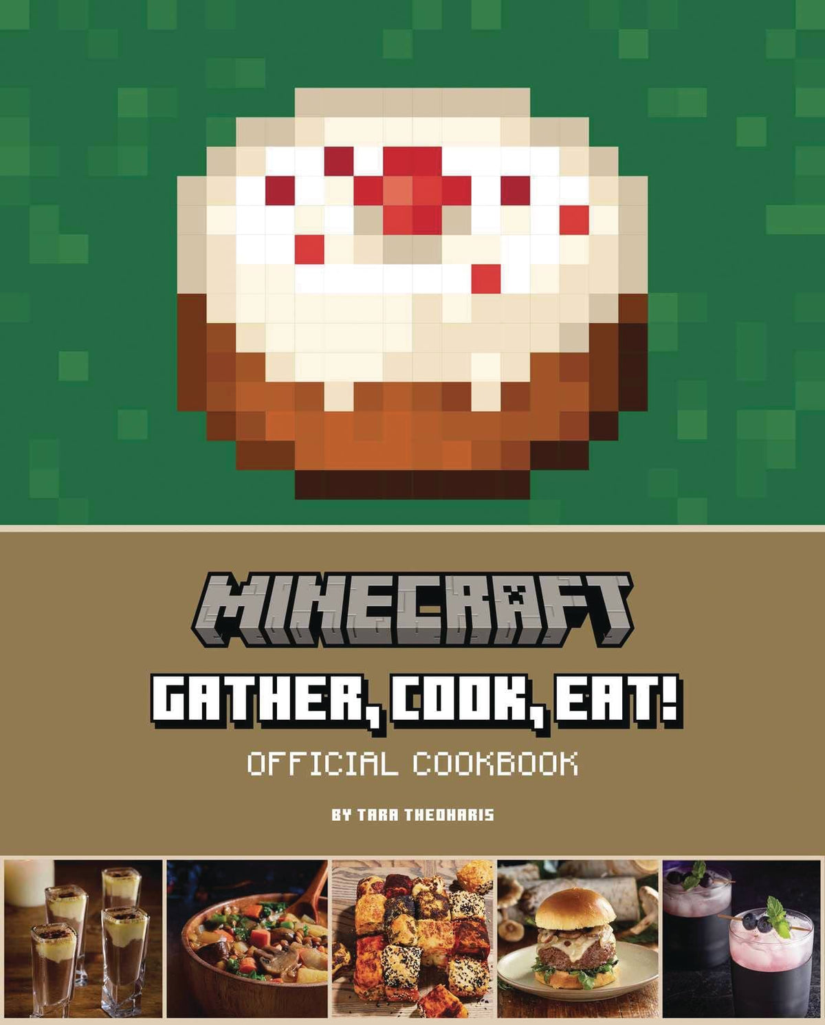 MINECRAFT GATHER COOK EAT OFFICIAL COOKBOOK HC - Third Eye