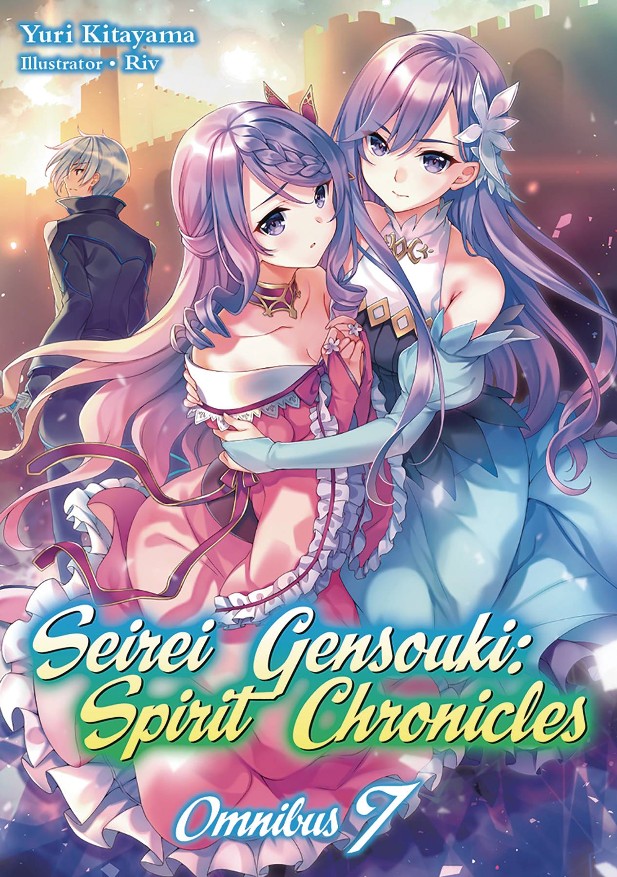 J-Novel Club Books SEIREI GENSOUKI SPIRIT CHRONICLES OMNIBUS NOVEL VOL 07 9781718328860 AUG222189