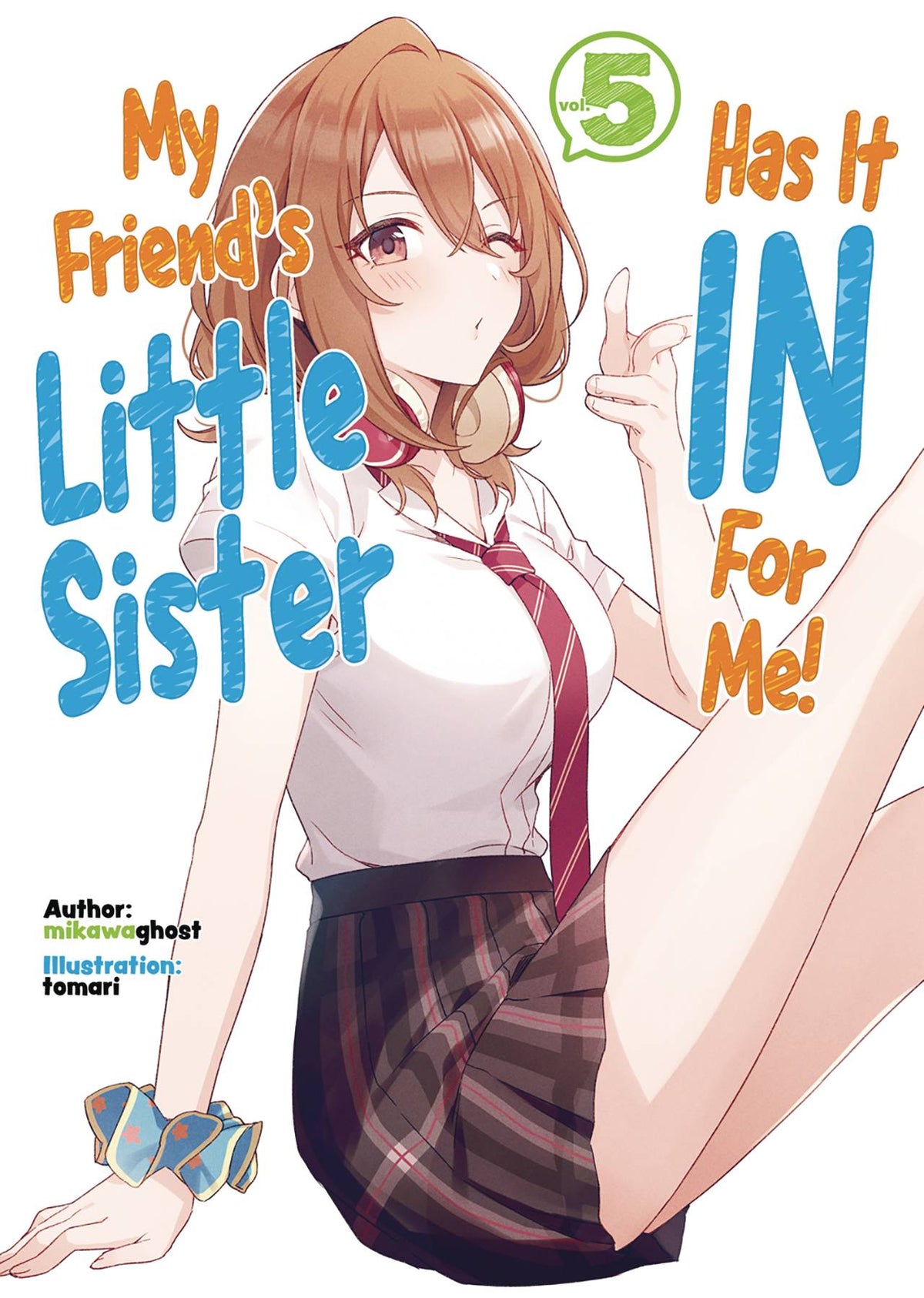 J-NOVEL CLUB Manga My Friends Little Sister In For Me L Novel Vol 05 9781718326842 JUN222190