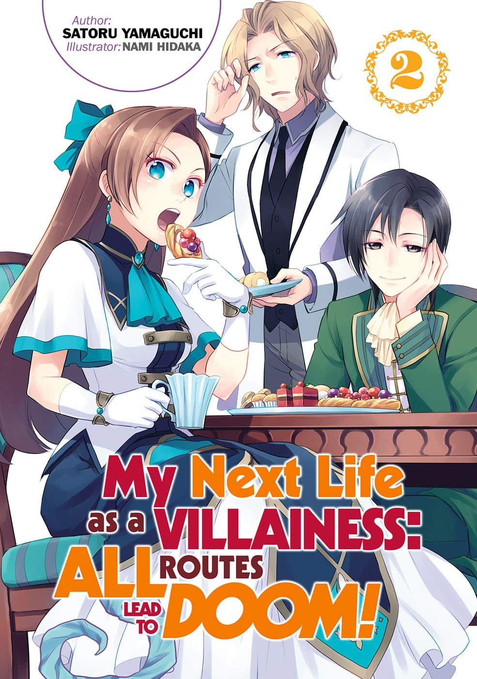 My Next Life as a Villainess: All Routes Lead to Doom! Vol. 2 - Third Eye