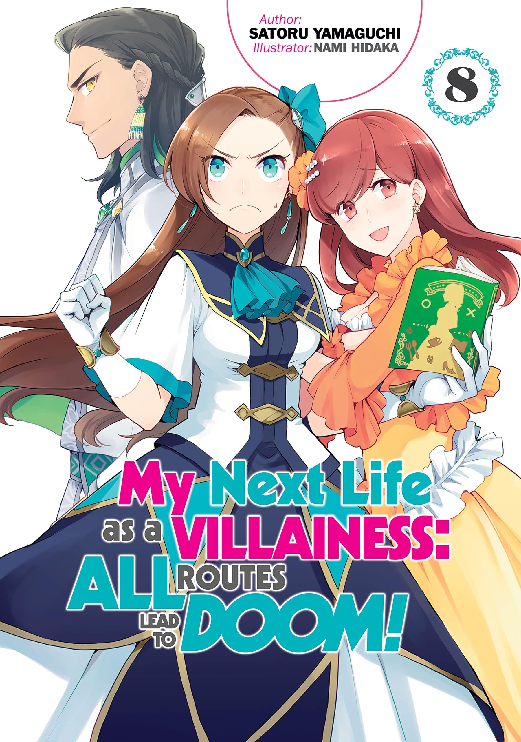 My Next Life as a Villainess: All Routes Lead to Doom! Vol. 8 - Third Eye