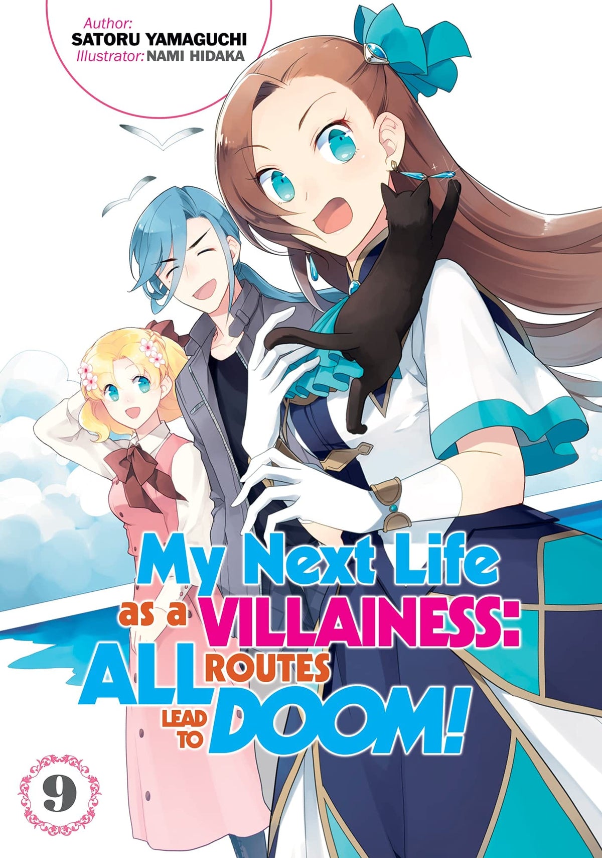 My Next Life as a Villainess: All Routes Lead to Doom! Vol. 9 - Third Eye