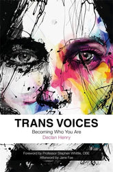 Jessica Kingsley Publishers Books Trans Voices: Becoming Who You Are 9781785922404
