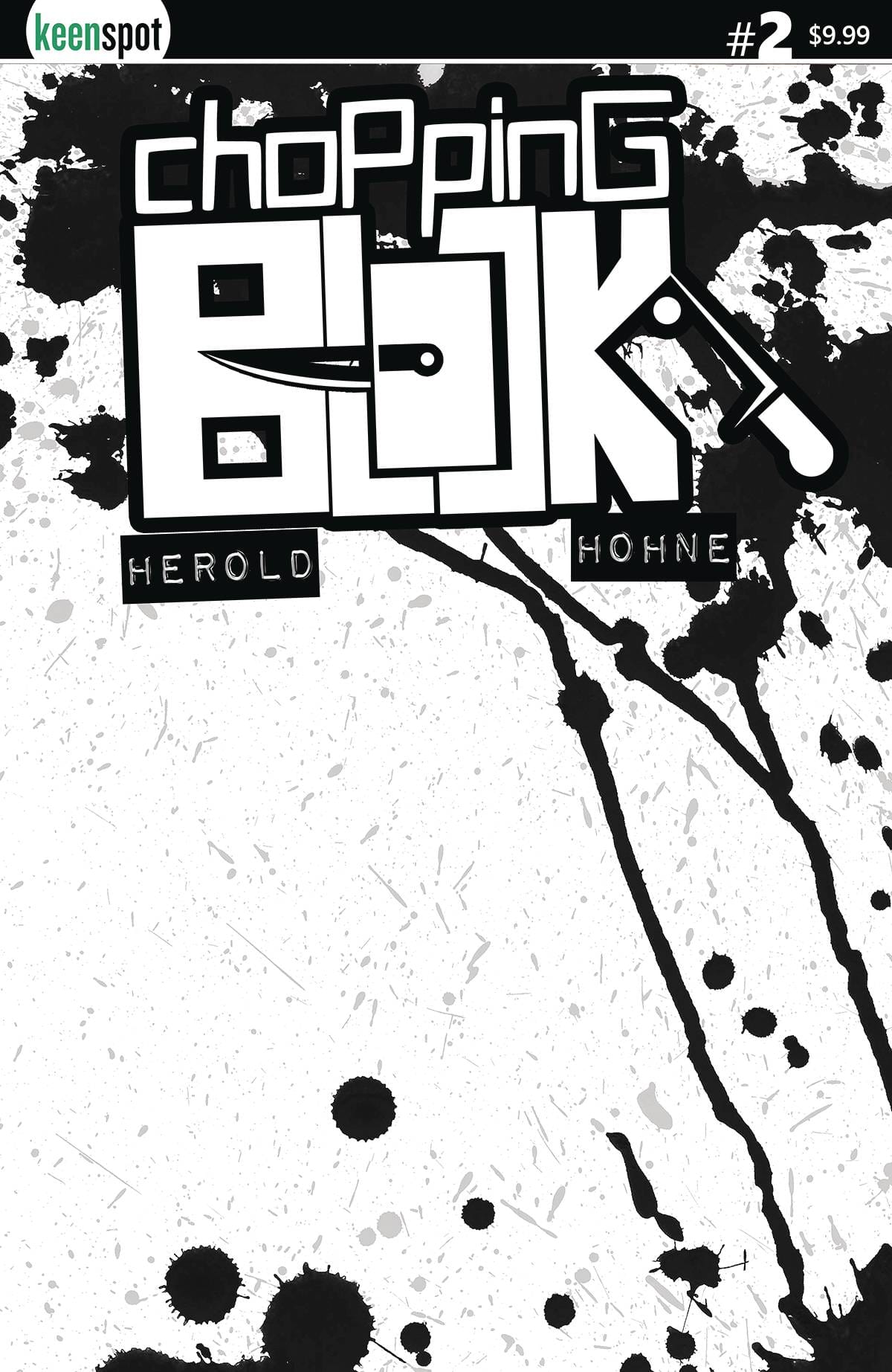 Keenspot Entertainment Comic Books CHOPPING BLOCK #2 CVR D BLANK SKETCH 70712974134900241 DEC221473