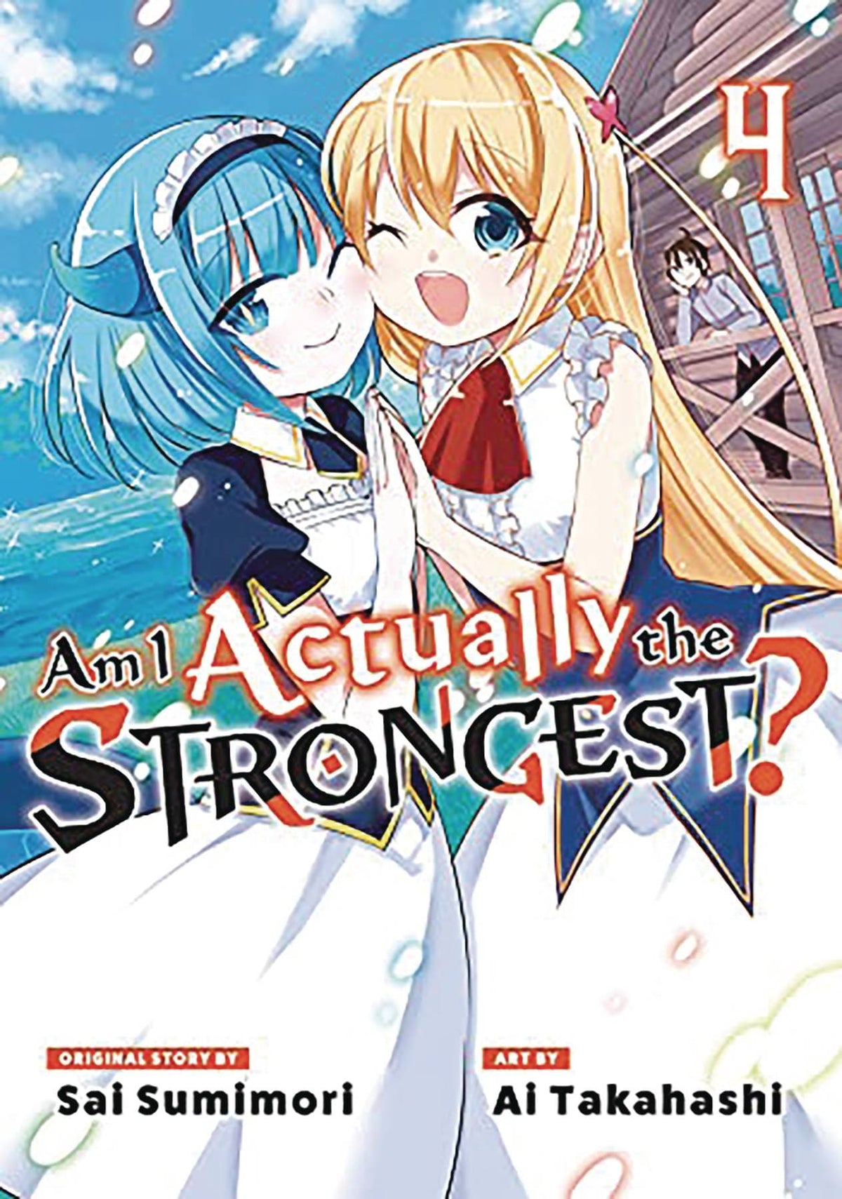 AM I ACTUALLY THE STRONGEST GN VOL 04 - Third Eye