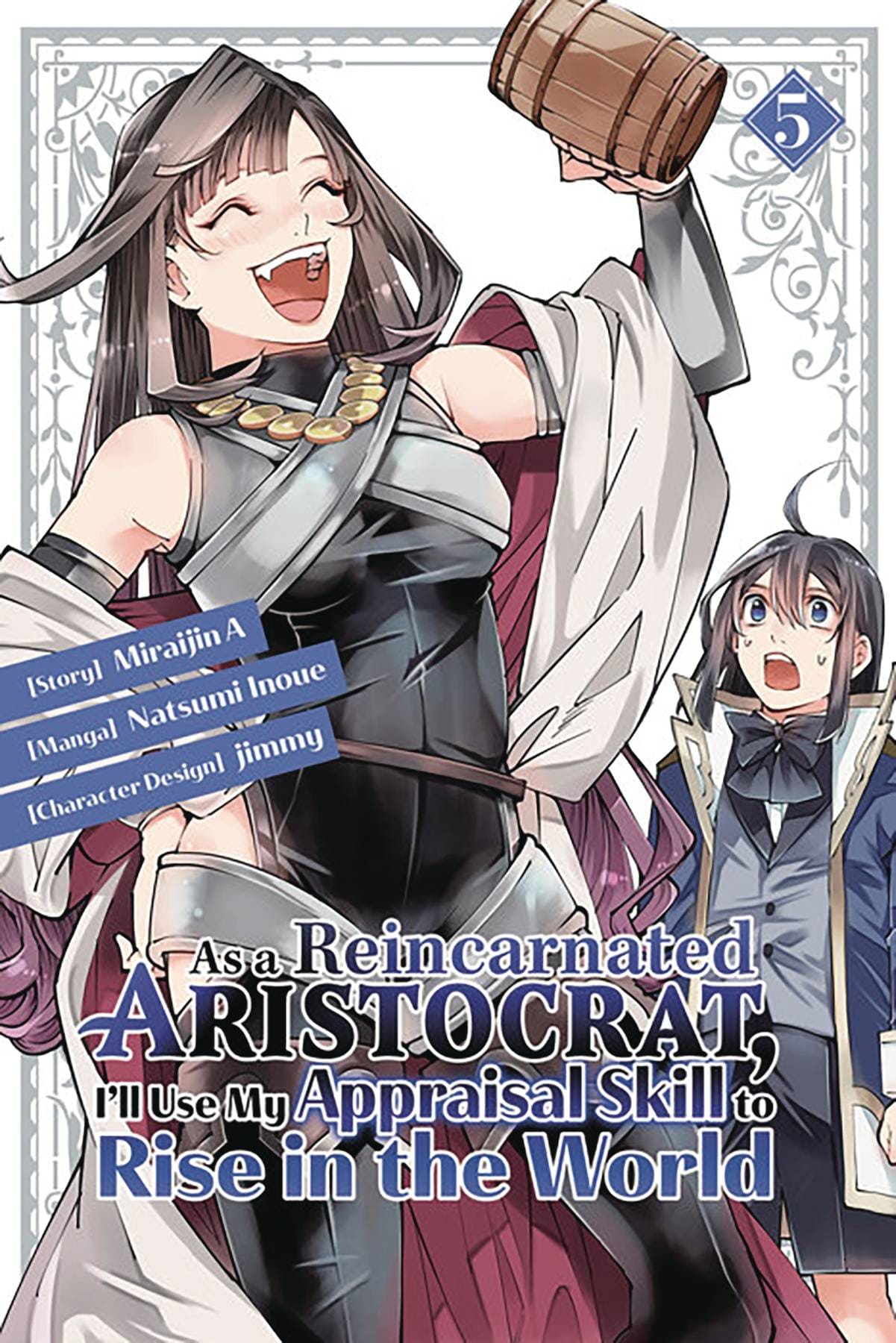 KODANSHA COMICS Manga As A Reincarnated Aristocrat Use Appraisal Skill GN Vol 06 ( 9781646516841 FEB232076