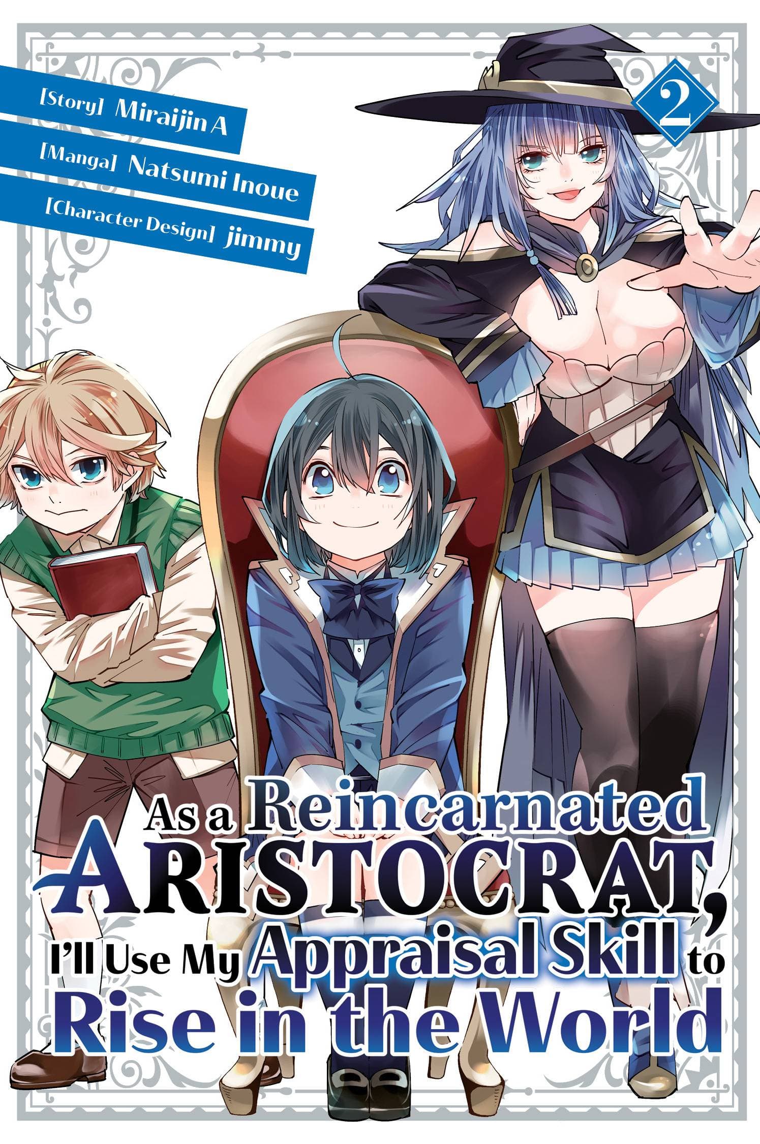 KODANSHA COMICS Manga As A Reincarnated Aristocrat Use Appraisal Skill GN Vol 02 ( 9781646515134 JUN222192