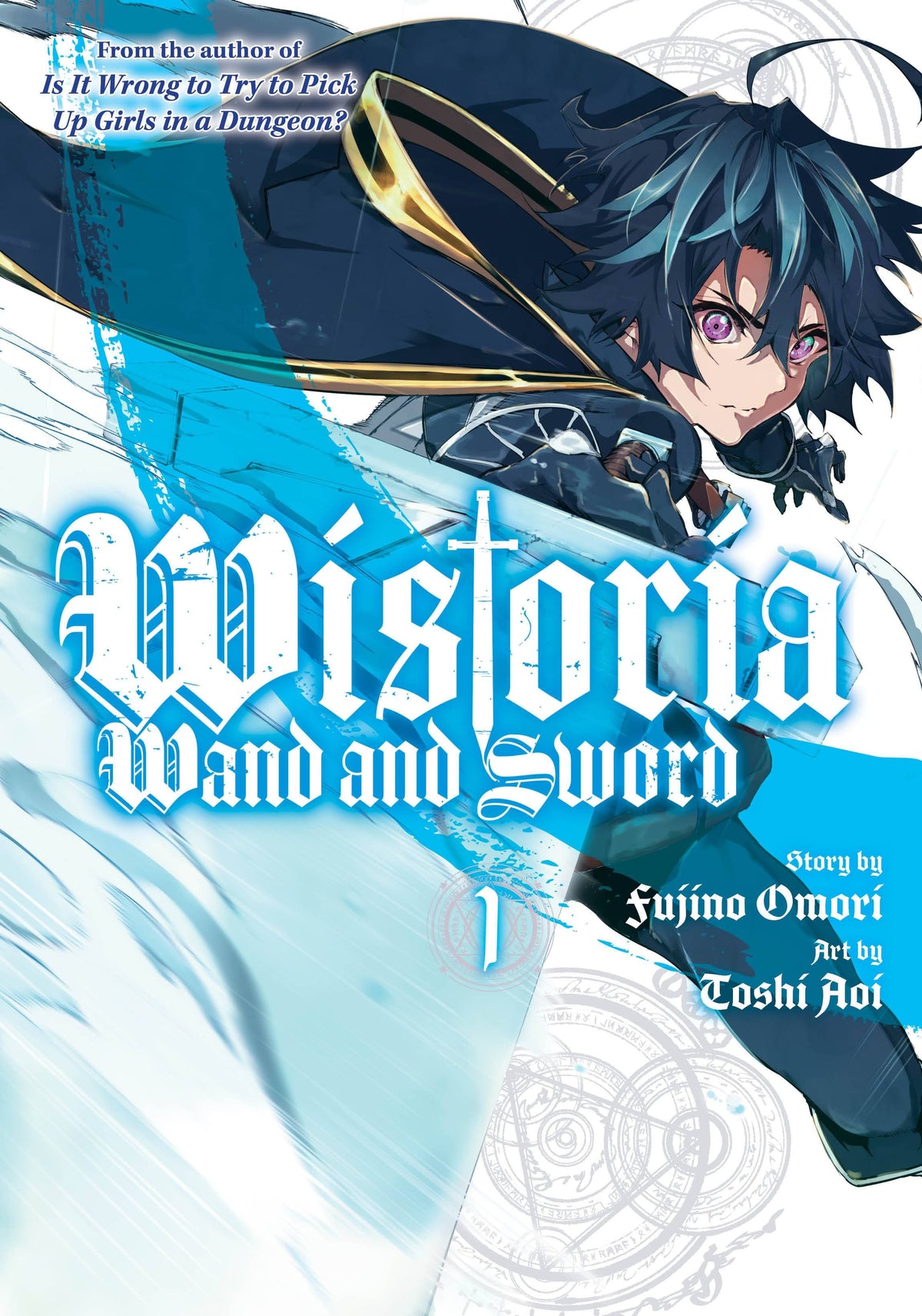 WISTORIA WAND & SWORD GN VOL 01 - Third Eye