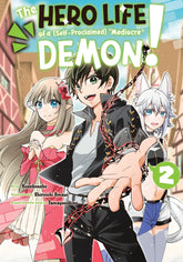 KODANSHA COMICS Manga Hero Life Of Self Proclaimed Mediocre Demon GN Vol 02 9781646513352 NOV211949