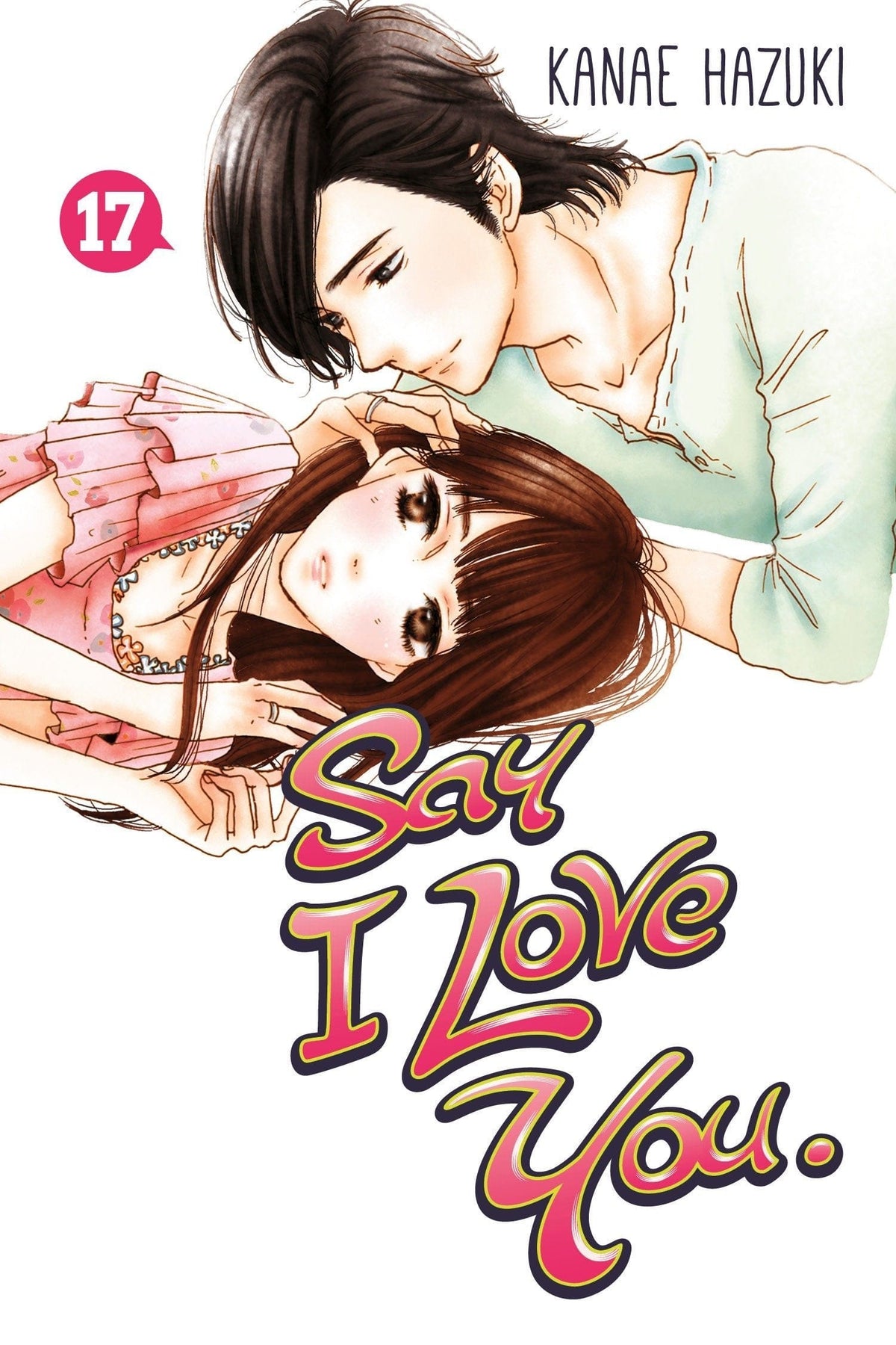 KODANSHA COMICS Manga Say I Love You GN Vol 17 9781632363039 OCT161684