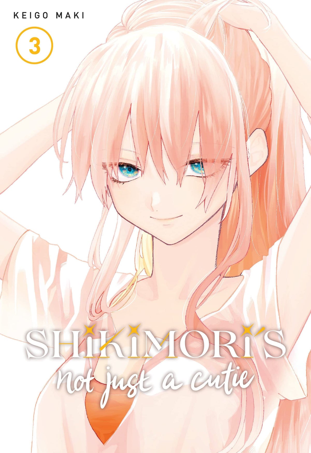 Shikimori's Not Just a Cutie Vol. 3 - Third Eye