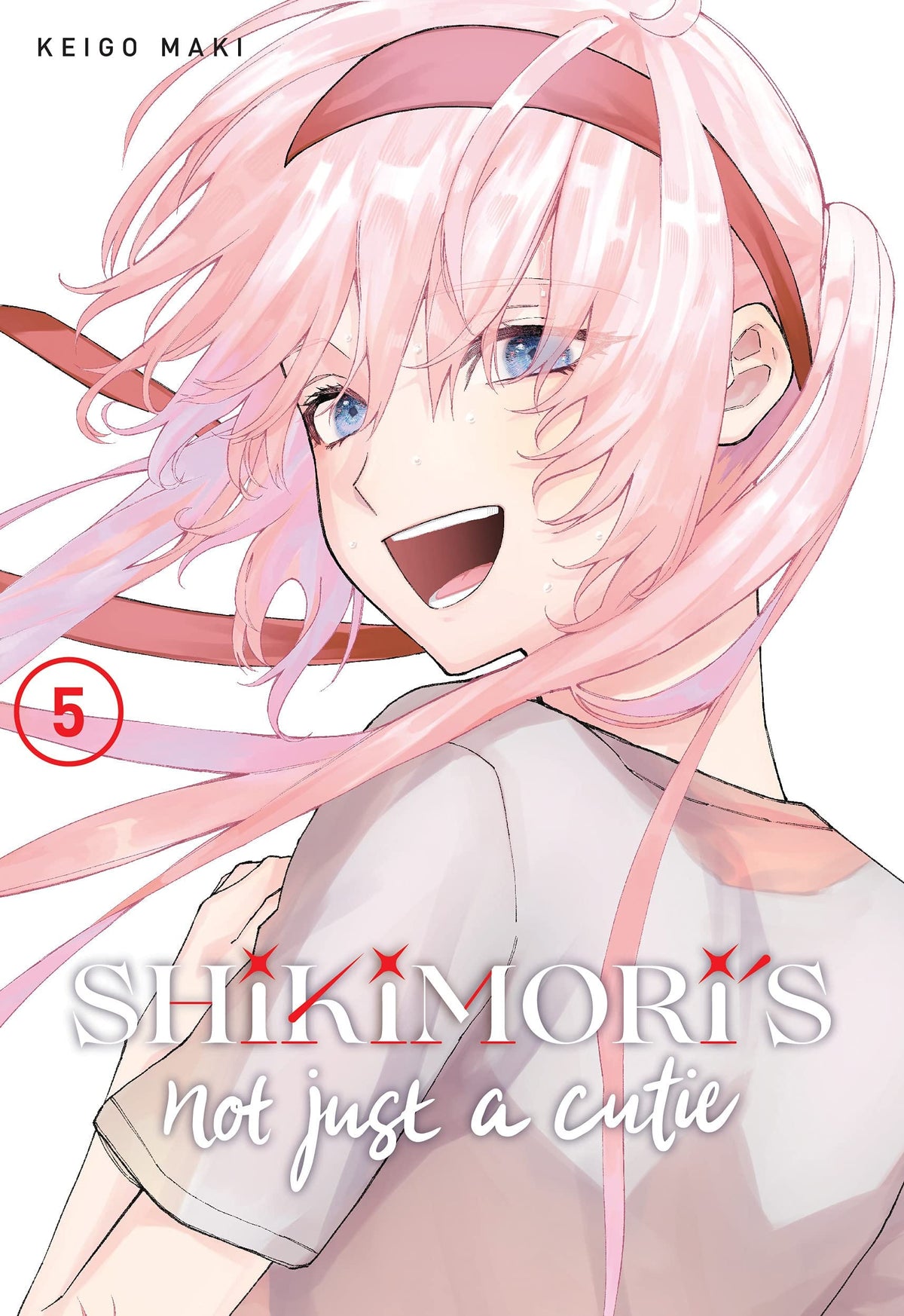 Shikimori's Not Just a Cutie Vol. 5 - Third Eye