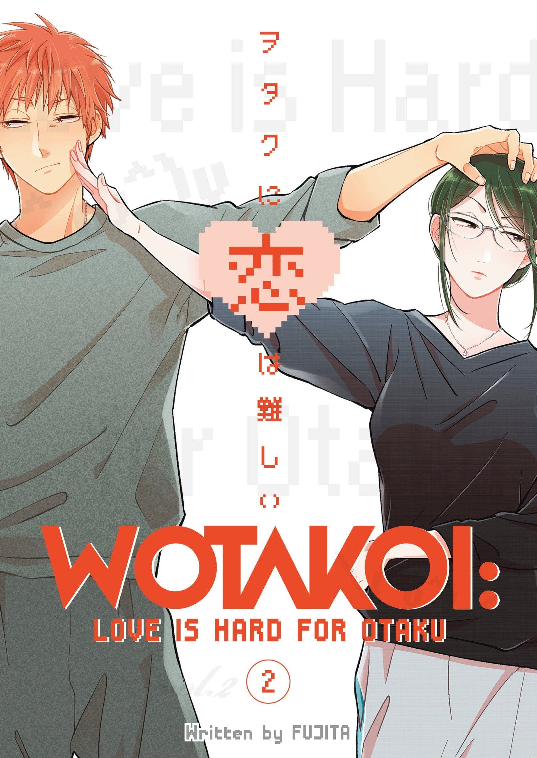 KODANSHA COMICS Manga Wotakoi Love Is Hard For Otaku GN Vol 02 9781632367051 APR182049