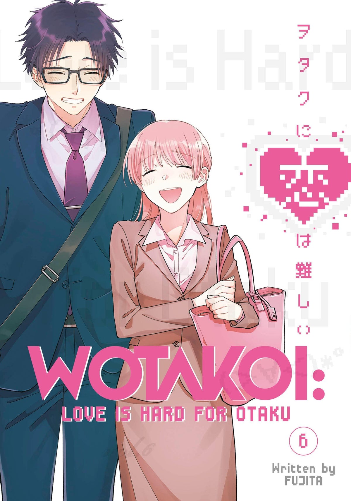 Wotakoi: Love Is Hard for Otaku Vol. 6 - Third Eye