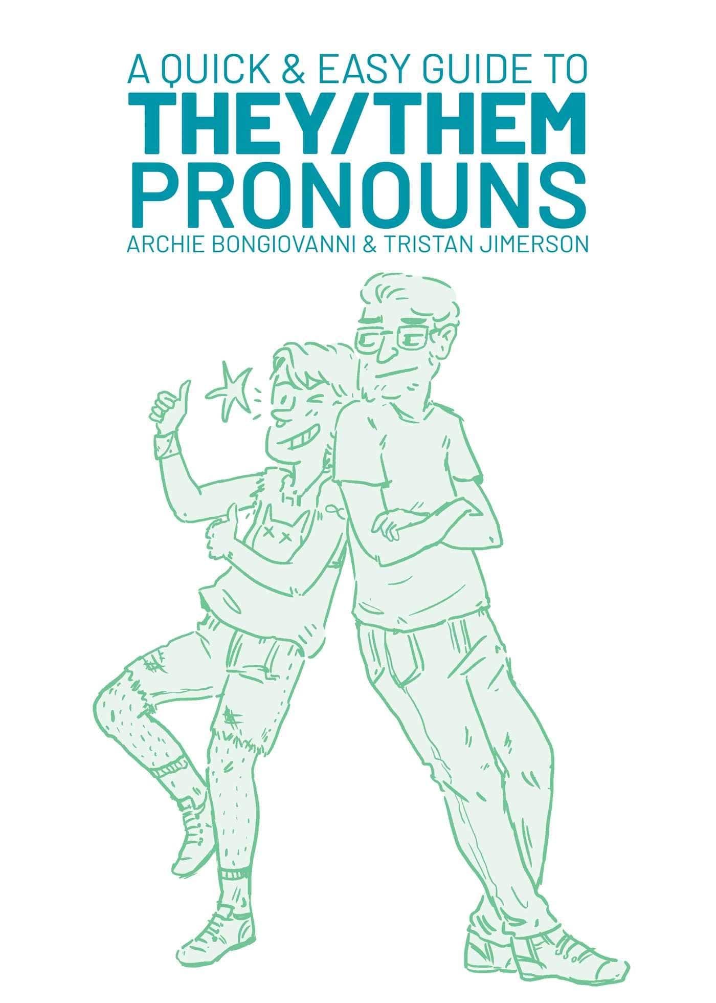 Quick & Easy Guide: They/Them Pronouns - Third Eye