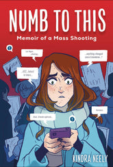 LITTLE BROWN BOOK FOR YOUNG RE Graphic Novel Numb To This Memoir Of Mass Shooting GN 9780316462099 AUG221623