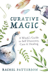 Curative Magic: Witch's Guide to Self Discovery Care & Healing - Third Eye