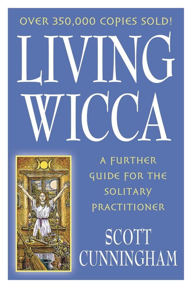 Living Wicca: Further Guide for the Solitary Practitioner by Scott Cunningham - Third Eye