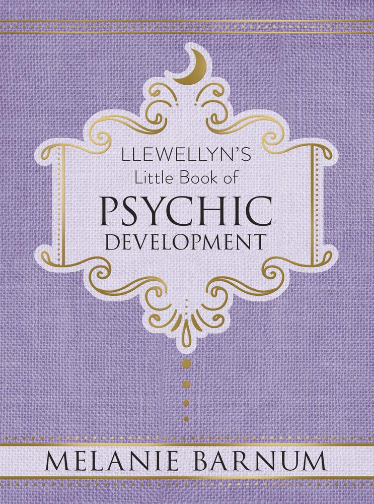 Llewellyn's Little Book of Psychic Development by Melanie Barnum - Third Eye