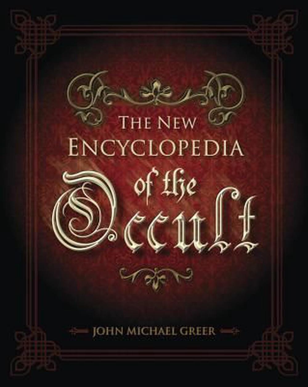 New Encyclopedia of the Occult by John Michael Greer - Third Eye