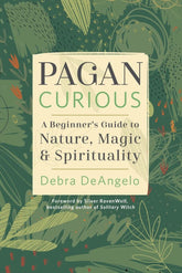 Pagan Curious: Beginner's Guide to Nature, Magic & Spirituality by Debra DeAngelo - Third Eye