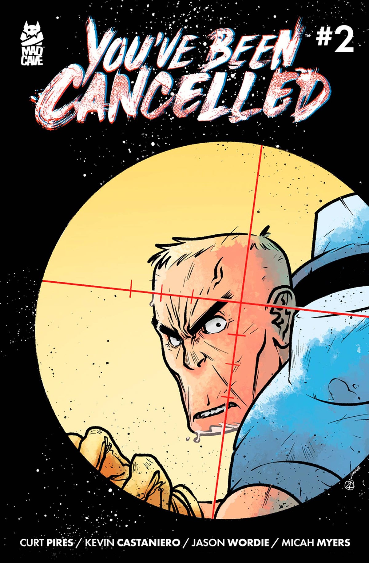 YOUVE BEEN CANCELLED #2 (OF 4) CVR A CASTANIERO (MR)