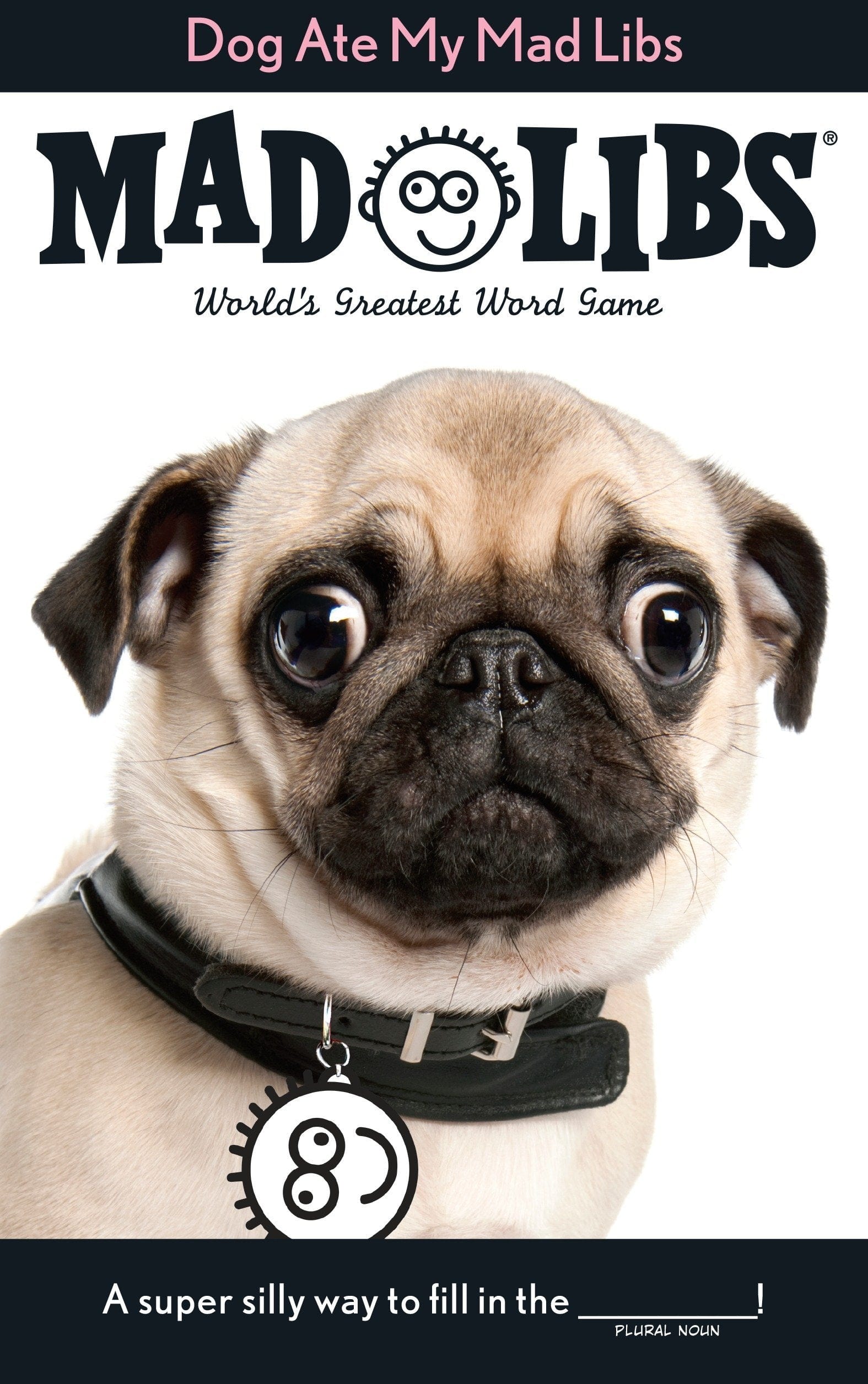 Mad Libs Books > Activity Books Mad Libs: Dog Ate My Mad Libs 9780843182934