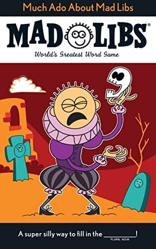 Mad Libs Books > Activity Books Much Ado About Mad Libs 9780451533982