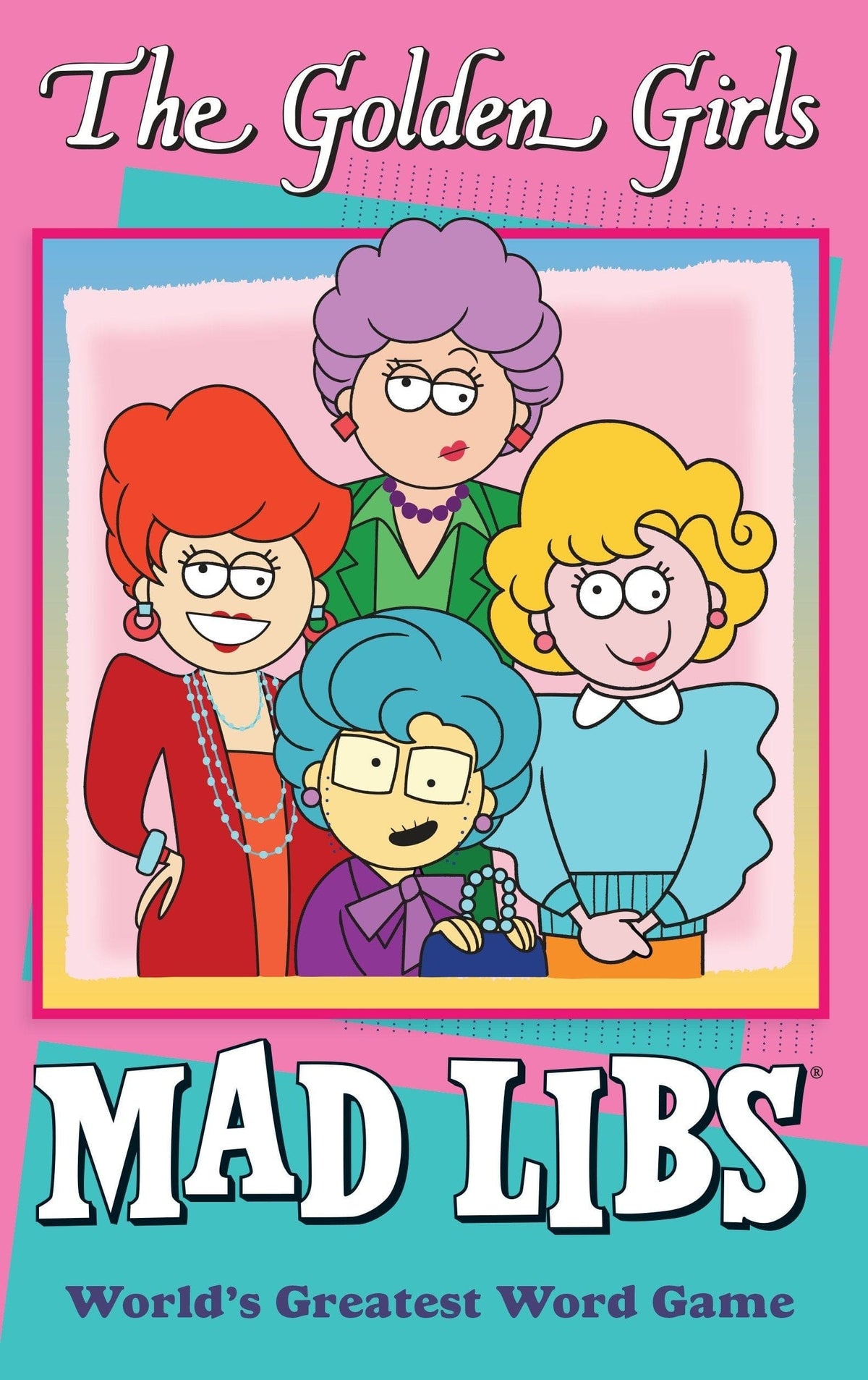 Mad Libs Books > Activity Books Mad Libs: Golden Girls 9780451534033